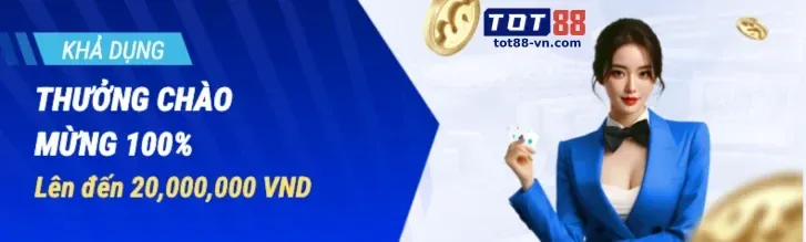 Thưởng chào mừng nạp tiền lần đầu Dwin Casino